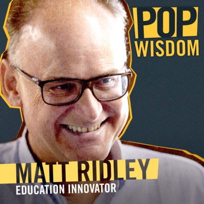 Get To Know Matt Ridley | Pop Wisdom