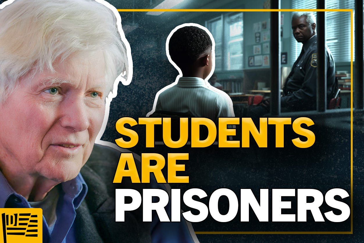 We Turned Schools Into Prisons - Peter Gray