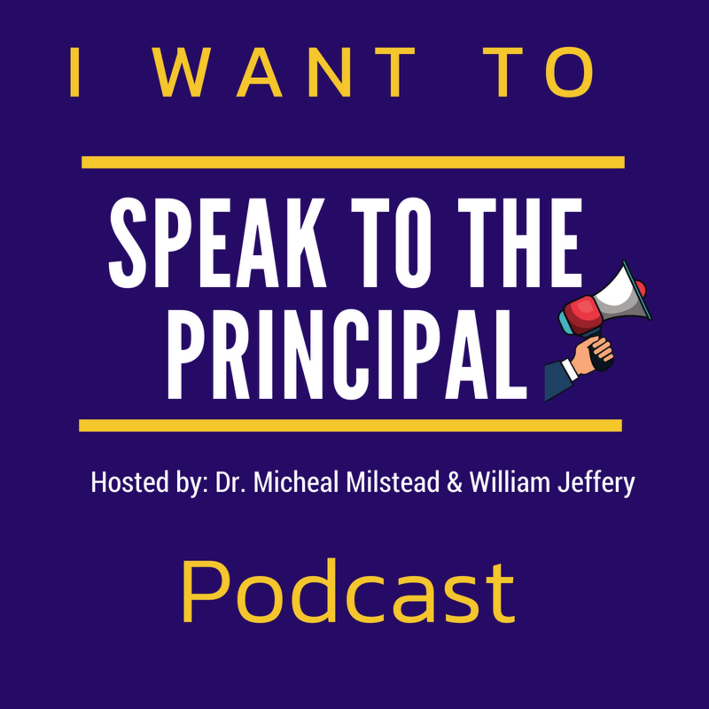 Episode 4: Eight Leadership Tips To A Flawless Opening Day of School
