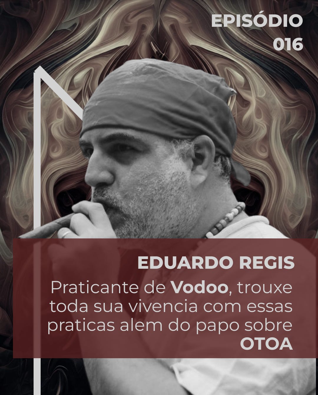 Vodoo e OTOA - Eduardo Regis