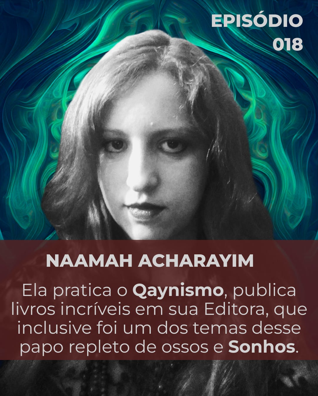 Qaynita e Universo Onírico - Naamah Acharayim