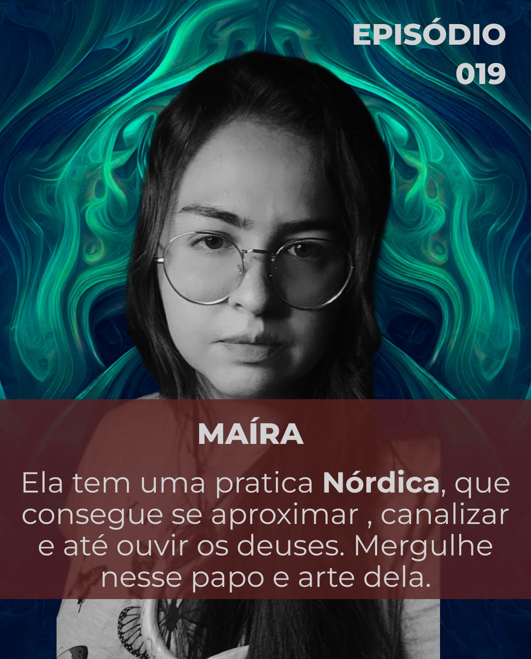 Caminho Nórdico de Freya - Maíra