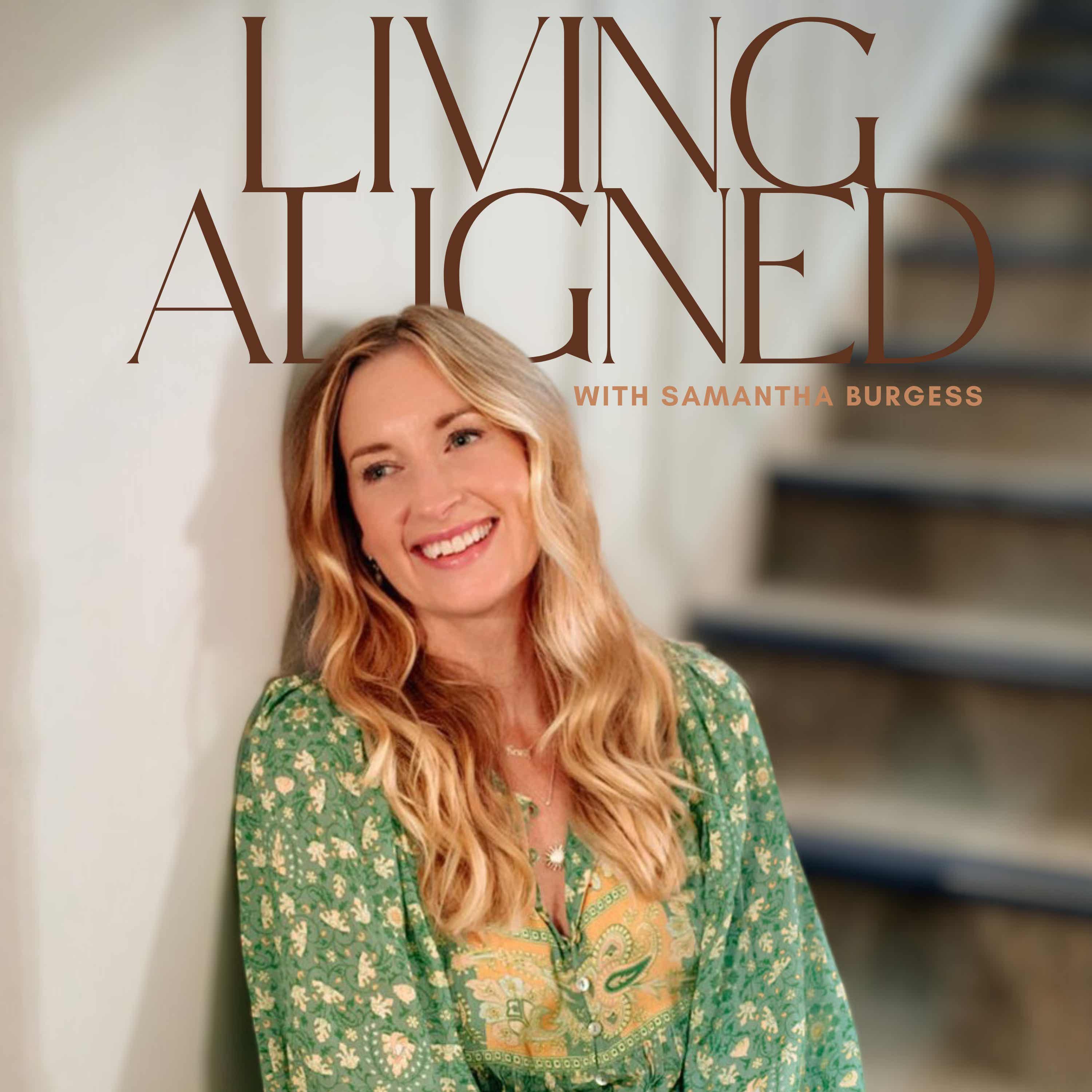 Living Aligned with Sam Burgess podcast artwork