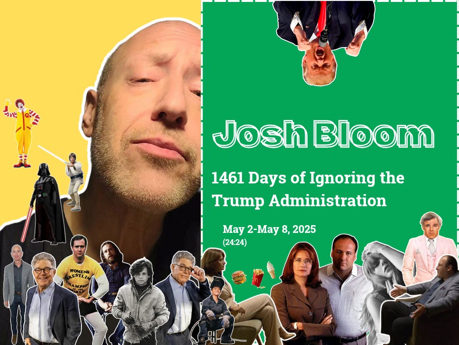 Episode #30: 1461 Days of Ignoring The Trump Administration | May 2-May 8, 2025 episode artwork