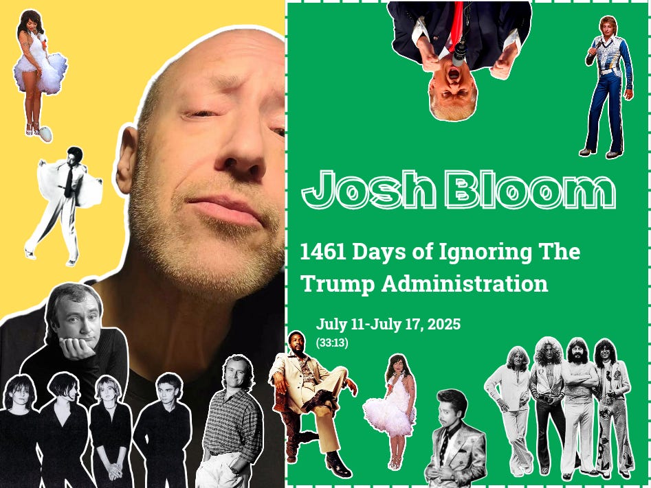 Episode #40: 1461 Days of Ignoring The Trump Administration | July 11-July 17, 2025 episode artwork