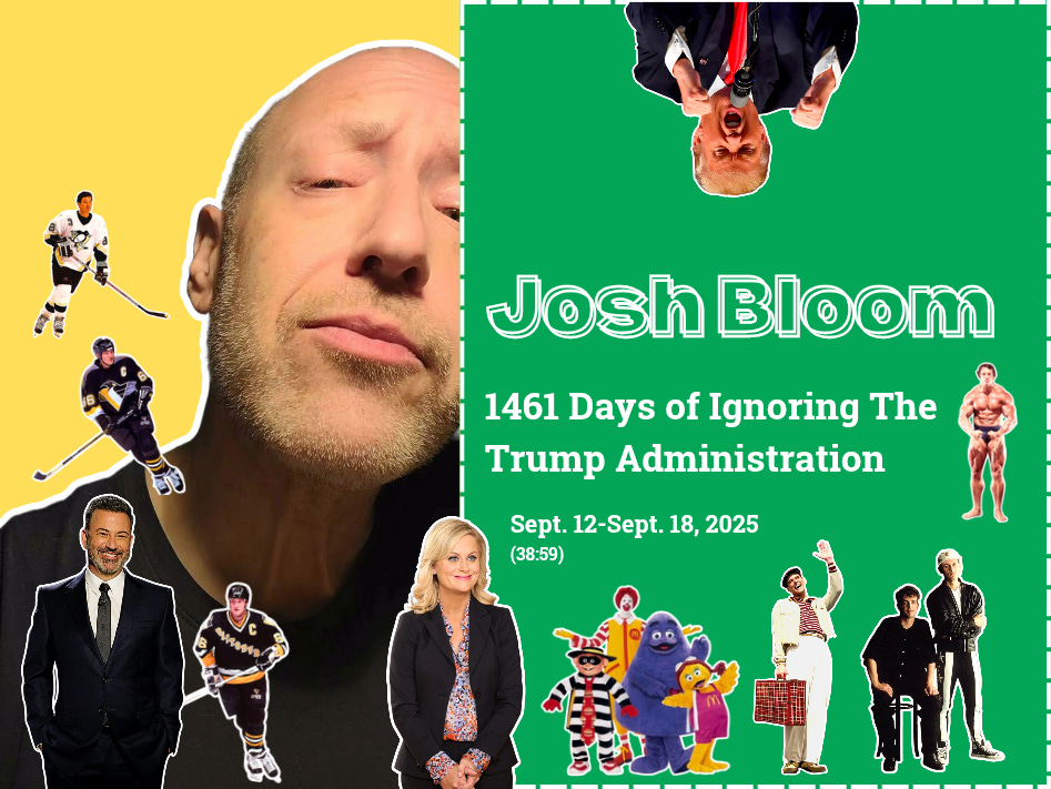 Episode #49: 1461 Days of Ignoring The Trump Administration | Sept. 12-Sept. 18, 2025 episode artwork