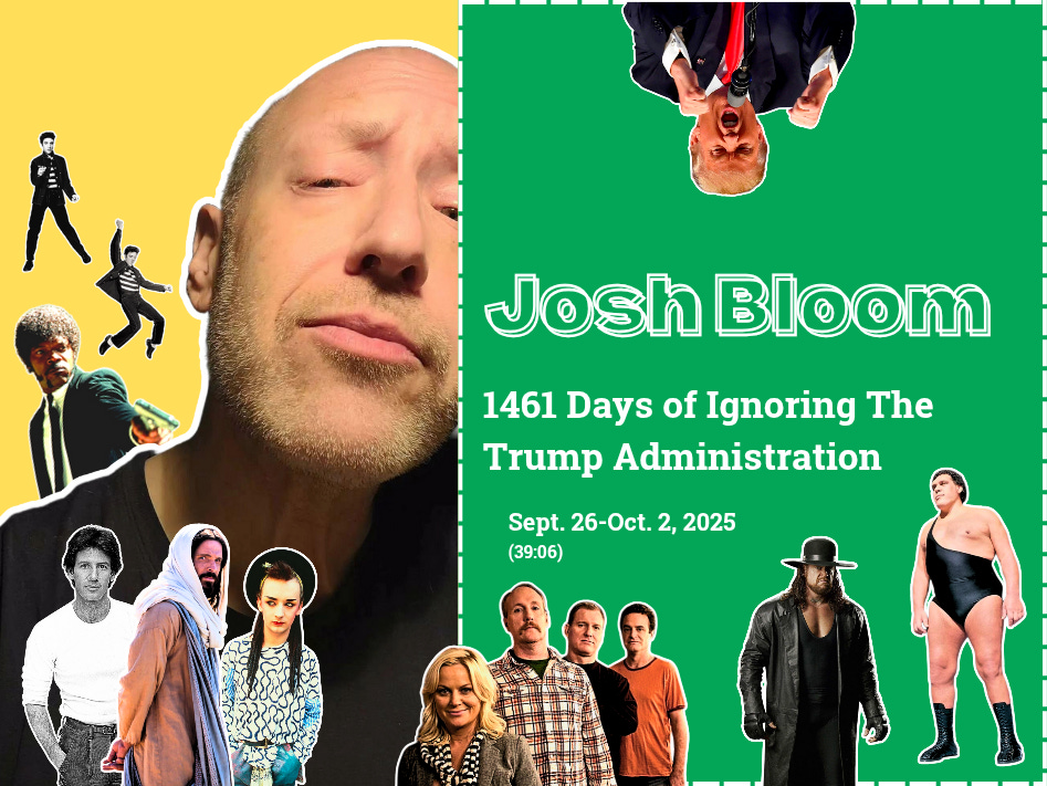 Episode #52: 1461 Days of Ignoring The Trump Administration | Sept. 26-Oct. 2, 2025 episode artwork