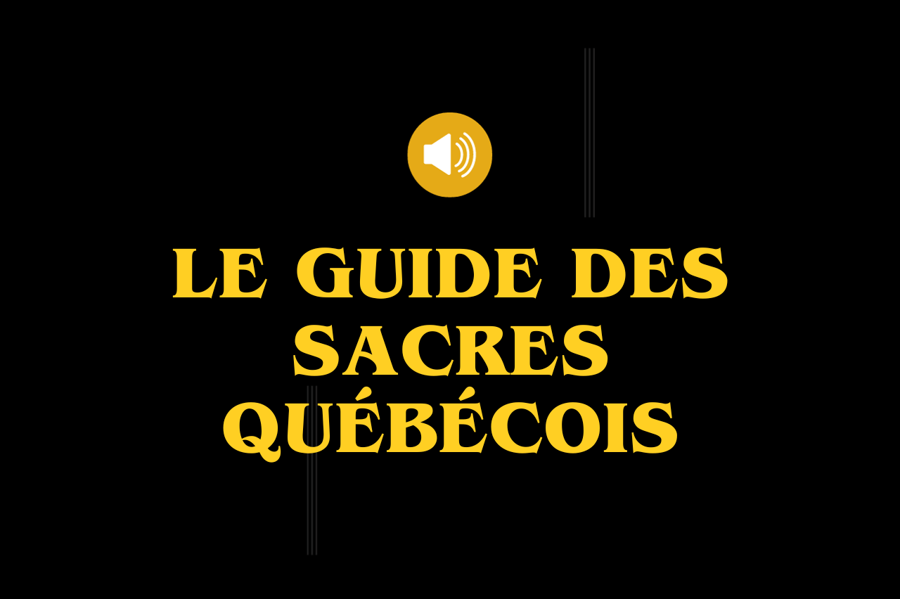 Le guide des sacres québécois