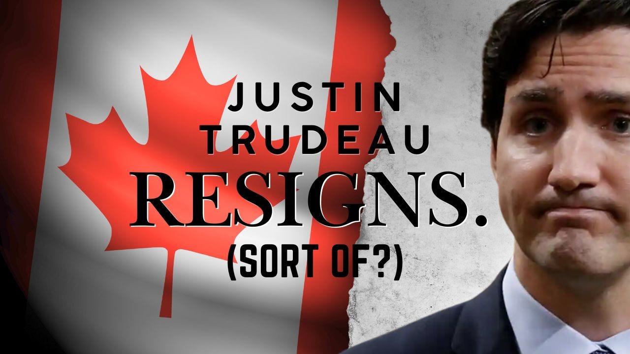 Ep 86: BREAKING NEWS - TRUDEAU RESIGNS... sort of? (Explained)