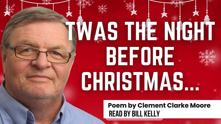 'Twas The Night Before Christmas... Reading and Holiday Message from Bill