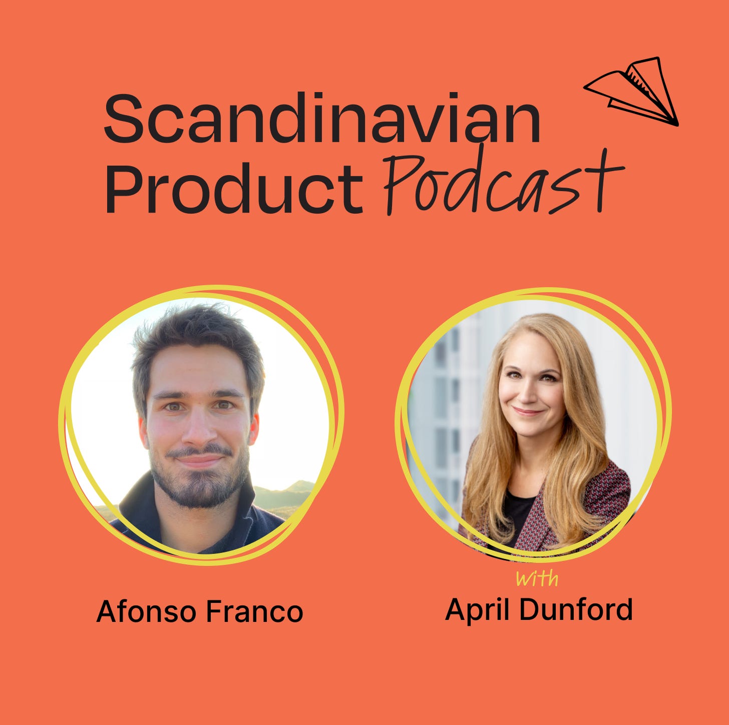 #19 How to nail your product positioning | April Dunford, author of Obviously Awesome and Sales Pitch