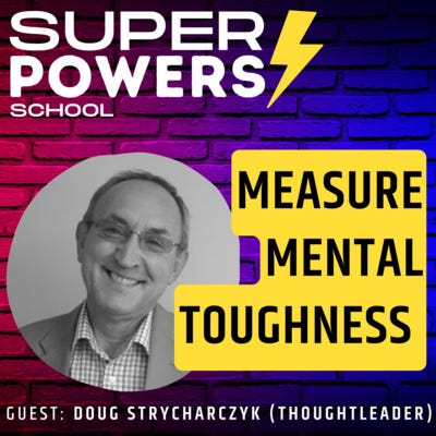 Increase Your Mental Strength: Understand How to Measure Mental Toughness - Douglas Strycharczyk