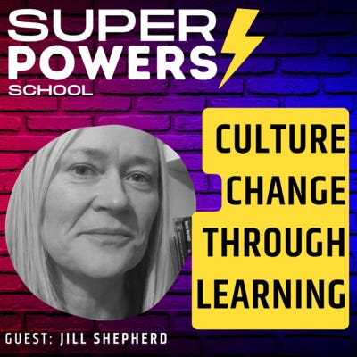 E56: Productivity - Leveraging Learning to Drive Cultural Change Within Businesses - Dr Jill Shepherd (Practice Director)