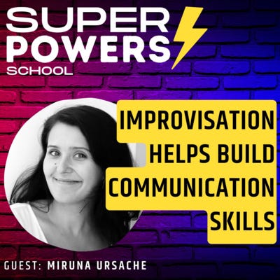 E50: Presentation - Learn How Improvisation Can Help You Develop Essential Business Communication Skills - Miruna Ursache (Communication Coach)