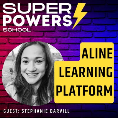 E32: Entrepreneurship - Revolutionising Education: Launch of Innovative EduTech Start-Up (Aline Learning Platform) - Stephanie Darvill (COO & Co-found...