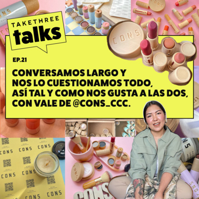 conversamos largo y nos lo cuestionamos todo, así tal y como nos gusta a las dos, con Vale de @cons_ccc. | Ep. 21