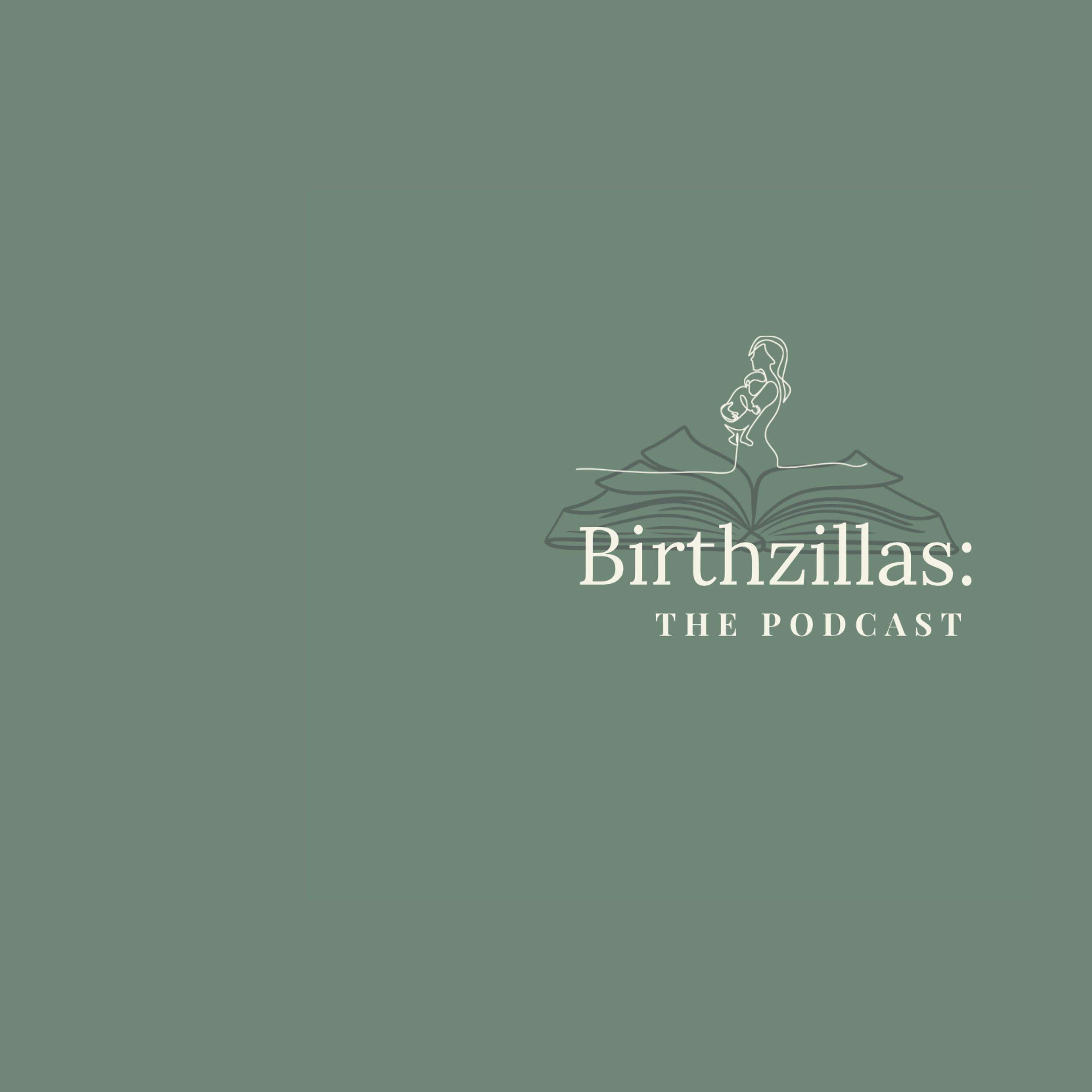 Birthzillas Introduction Birthzillas Introduction