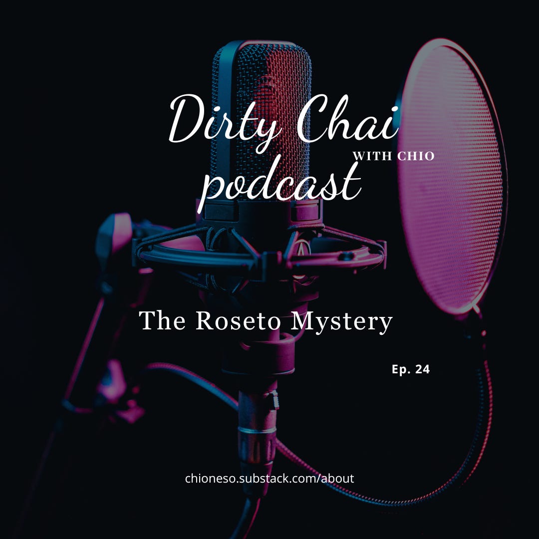  Ep. 24 The Roseto Mystery - Dirty Chai with Chio