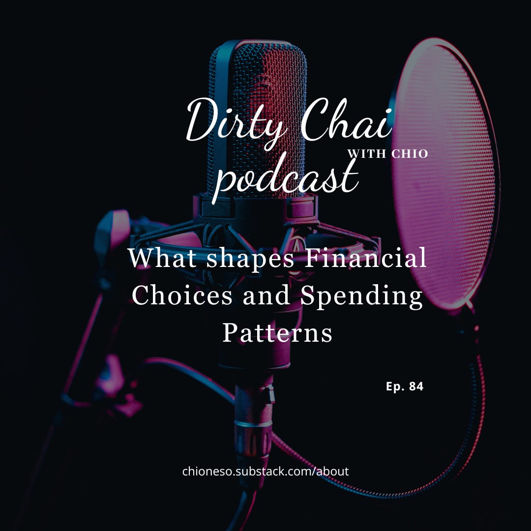 Ep 84. What Shapes Financial Choices and Spending