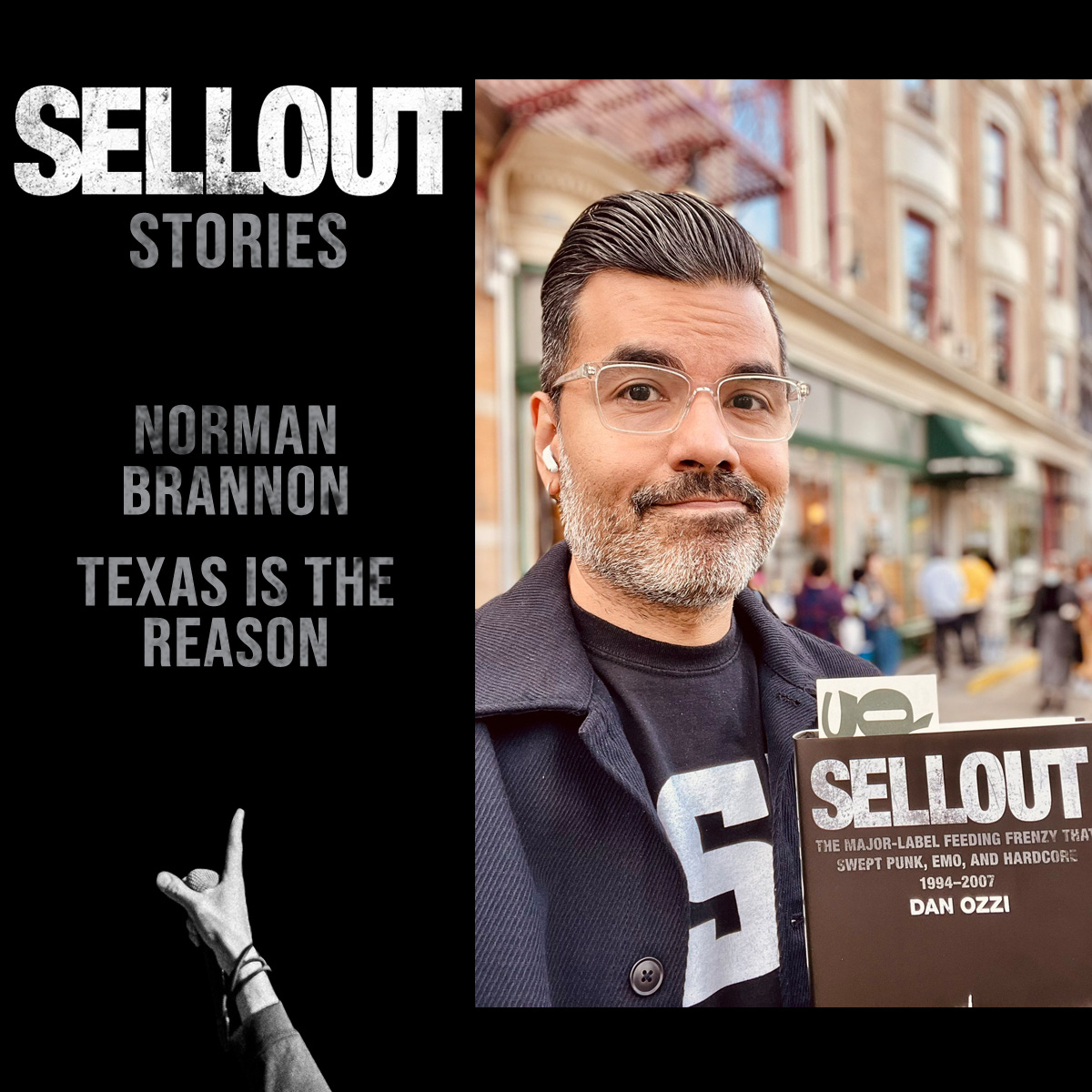 Sellout Stories: Norman Brannon (Texas Is the Reason)