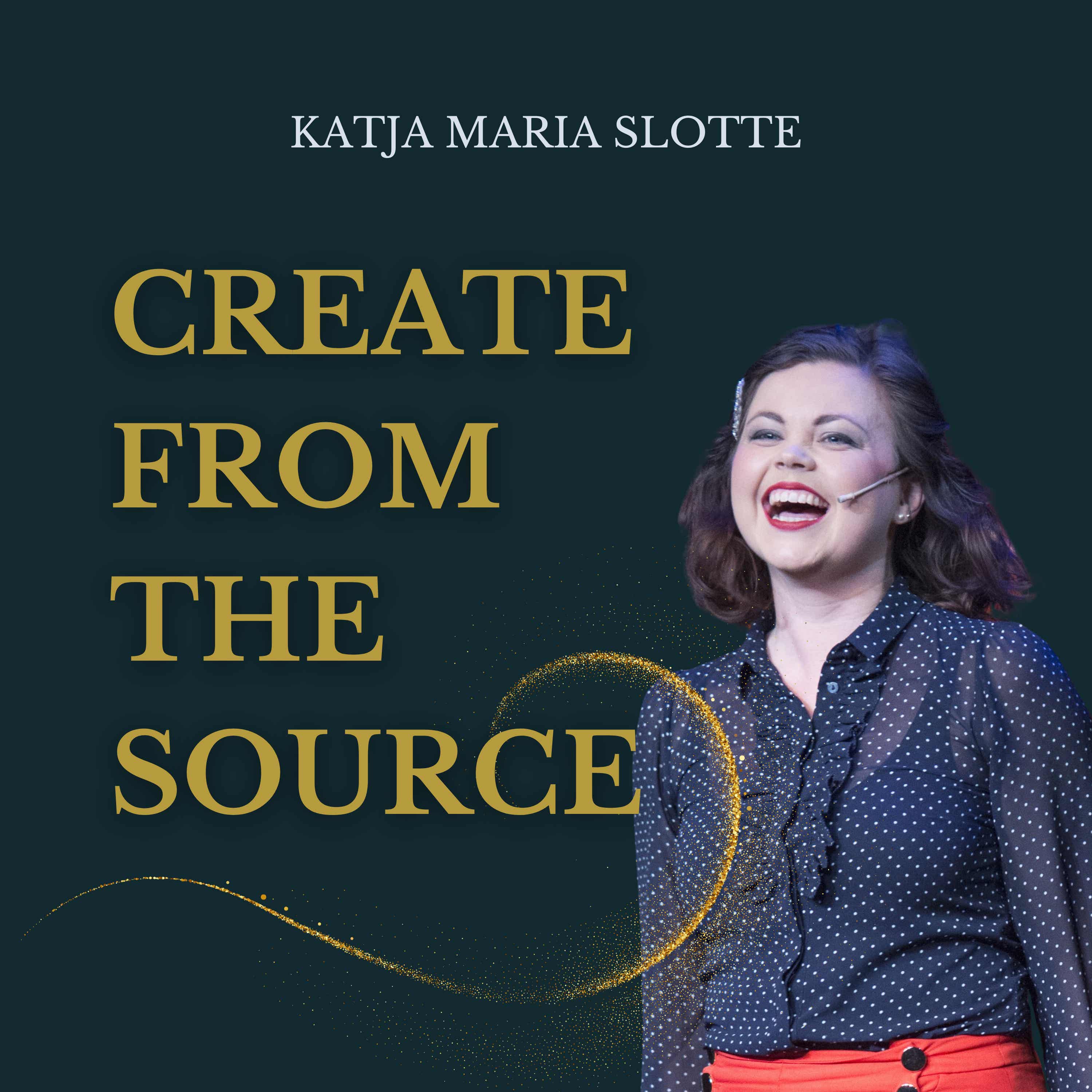 Create From The Source podcast Podcast Create From The Source podcast