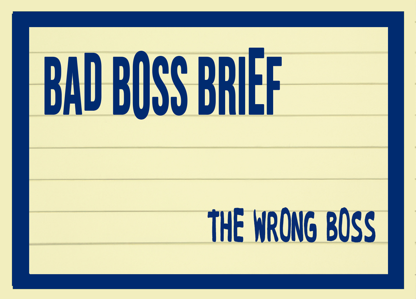 The Wrong Boss | Bad Boss Brief — 11 (audio)