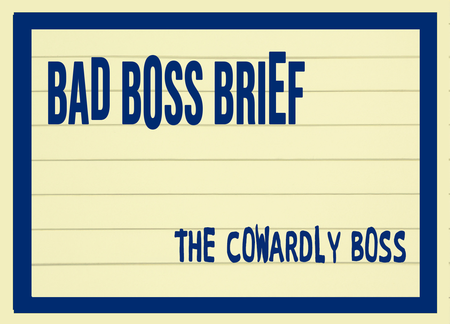 The Cowardly Boss | Bad Boss Brief — 12 (audio)