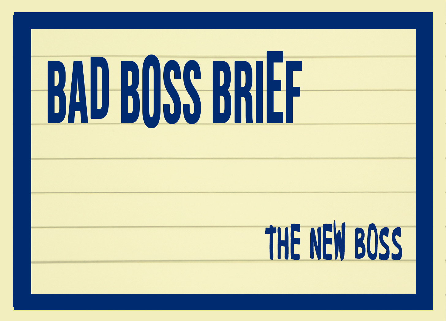 The New Boss | Bad Boss Brief — 14 (audio)