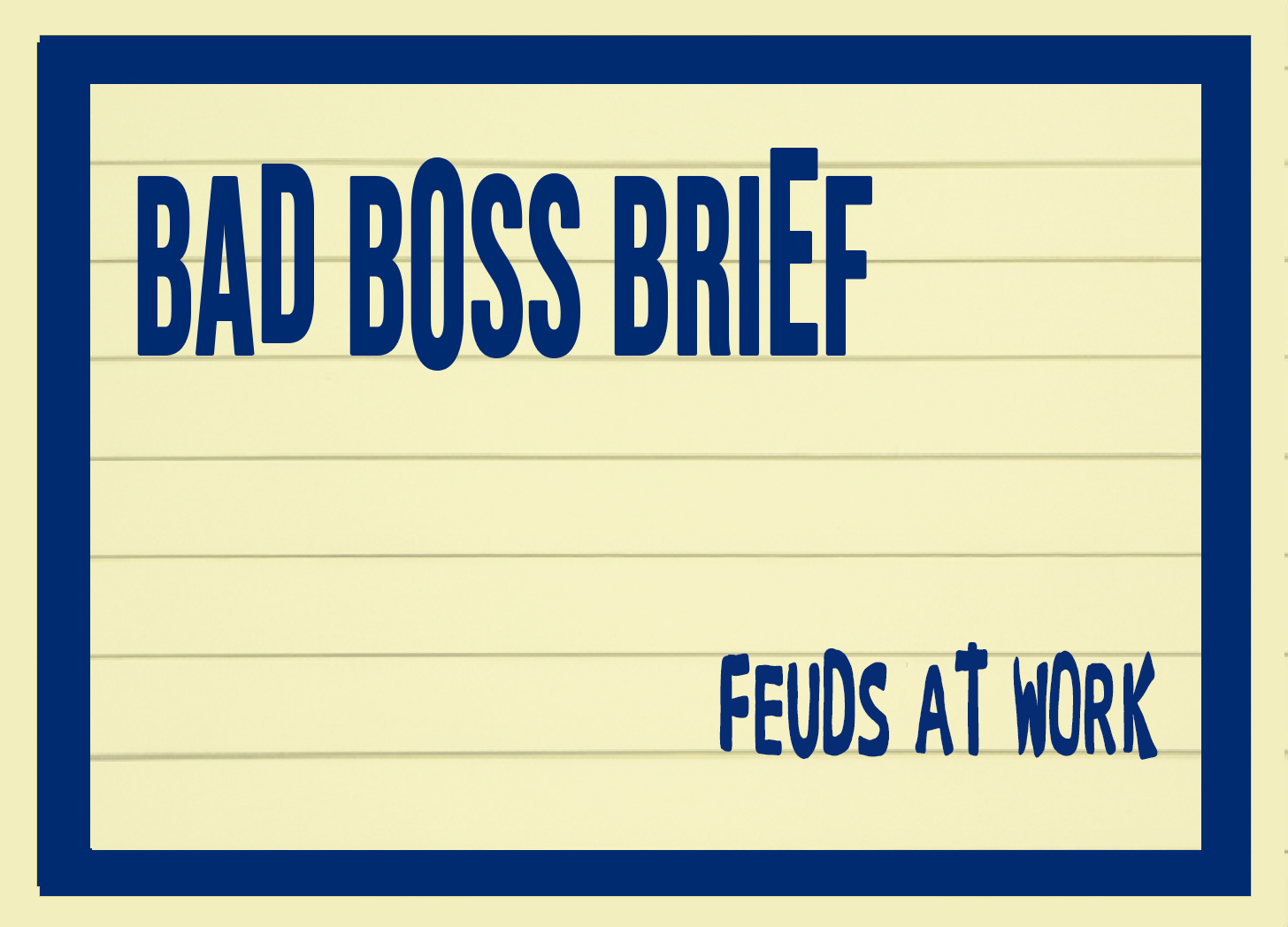 Feuds at Work | Bad Boss Brief — 23 (audio)