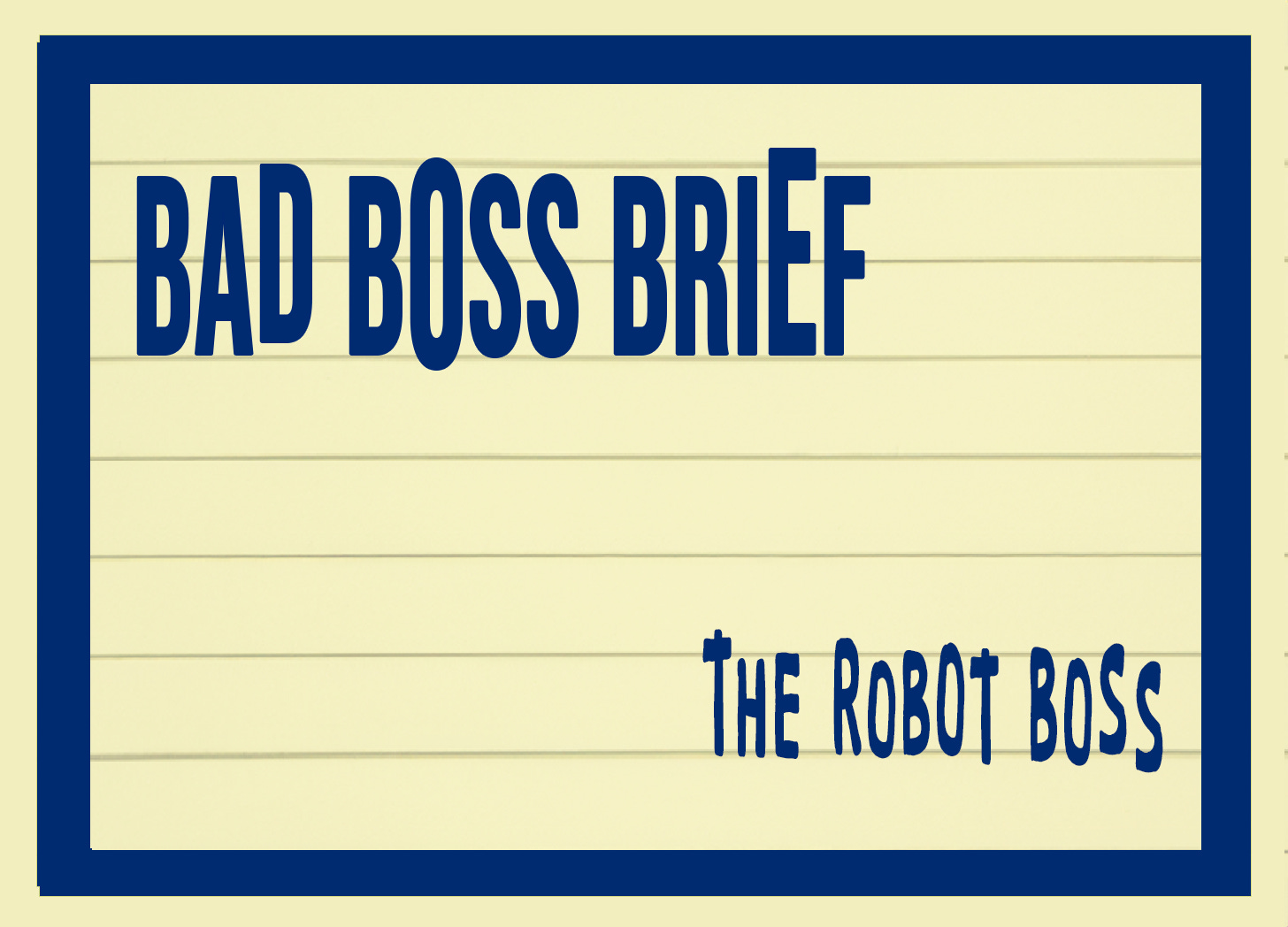 The Robot Boss | Bad Boss Brief – 36 (audio)