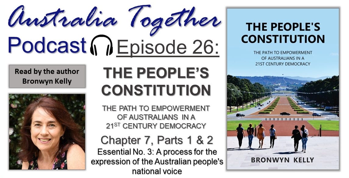 Episode 26: The People's Constitution by Bronwyn Kelly (Chapter 7 - Parts 1 & 2)
