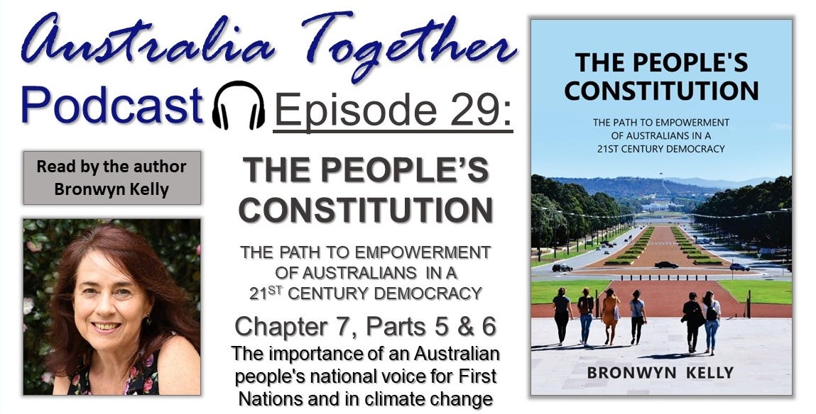 Episode 29: The People's Constitution by Bronwyn Kelly (Chapter 7 - Parts 5 & 6)