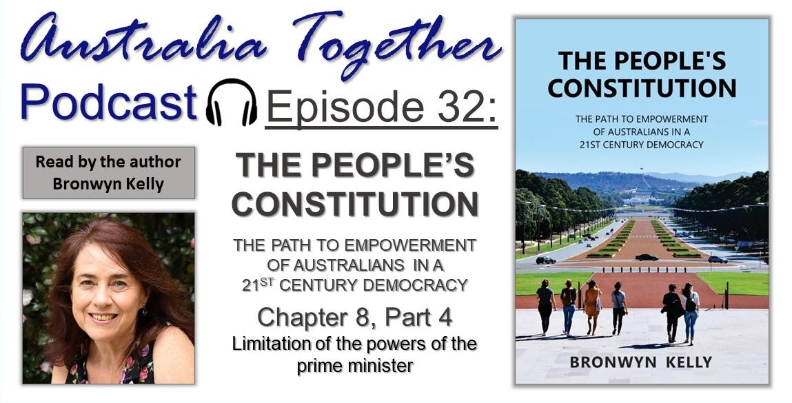 Episode 32: The People's Constitution by Bronwyn Kelly (Chapter 8 - Part 4)