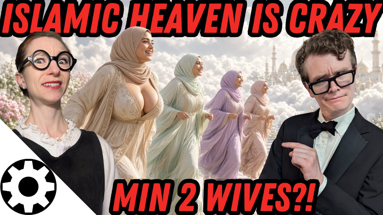 Muslim Heaven Is WAY More Psycho Than You Think