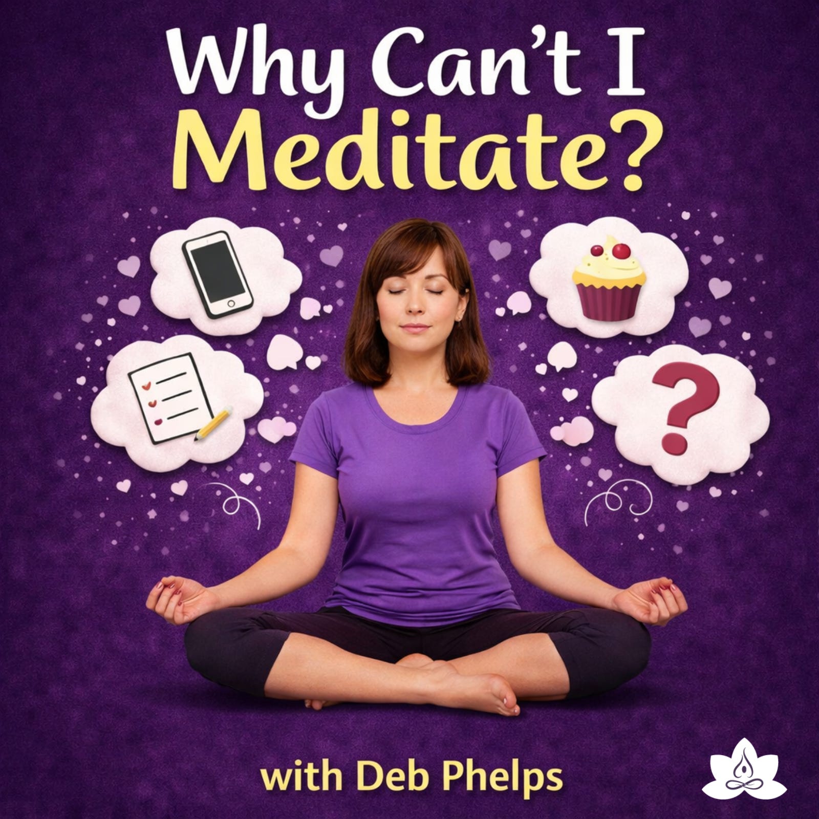 Ep. 4: I Don’t Have Time to Meditate episode artwork