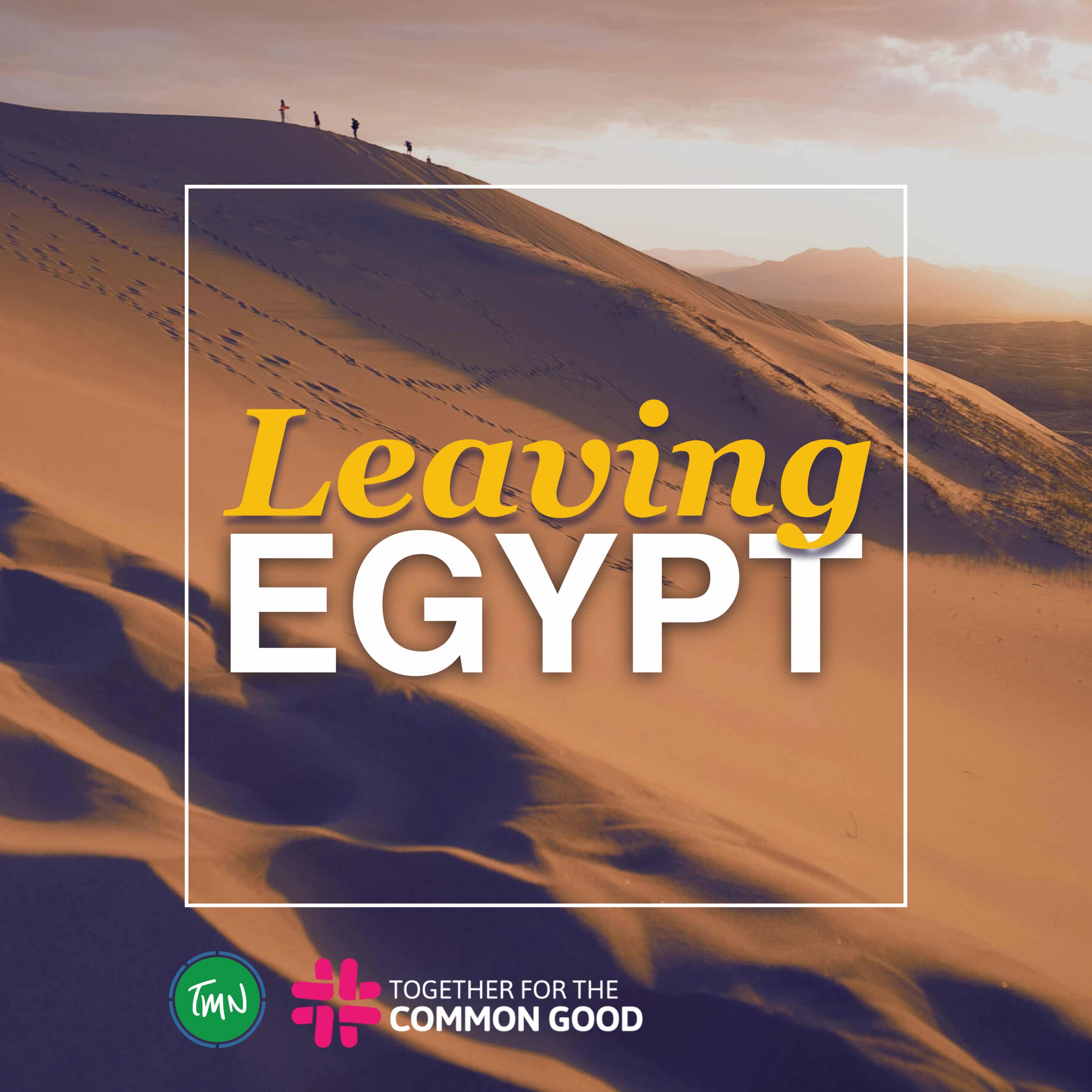 Leaving Egypt Podcast