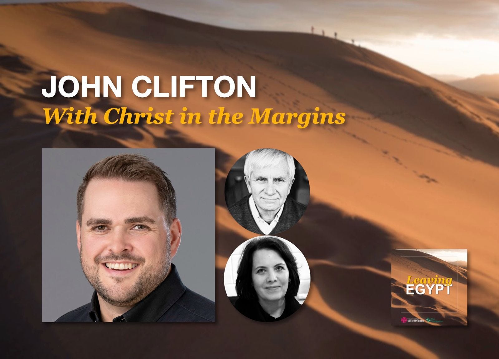EP#55: With Christ in the Margins - with John Clifton