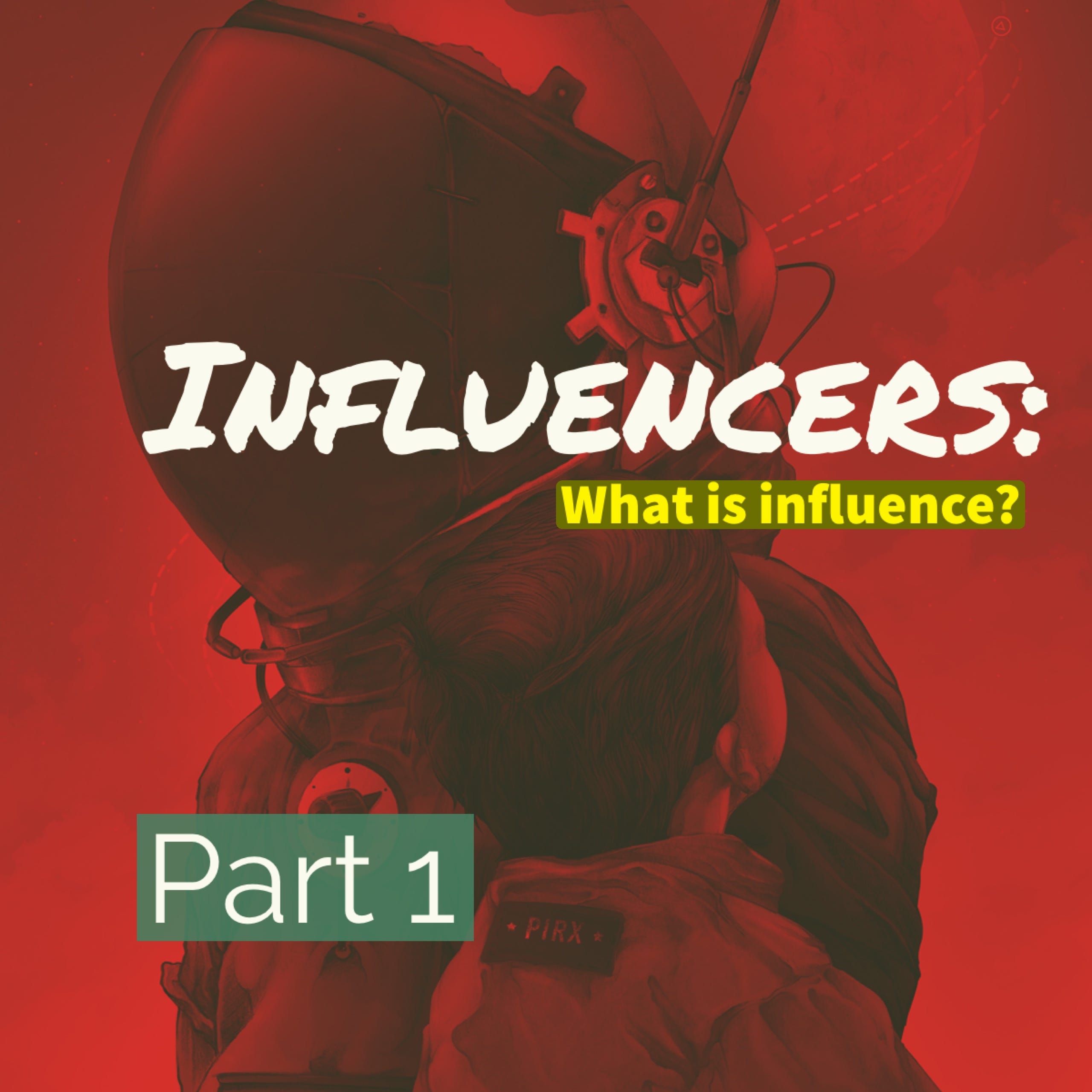 What Is Influence? episode artwork