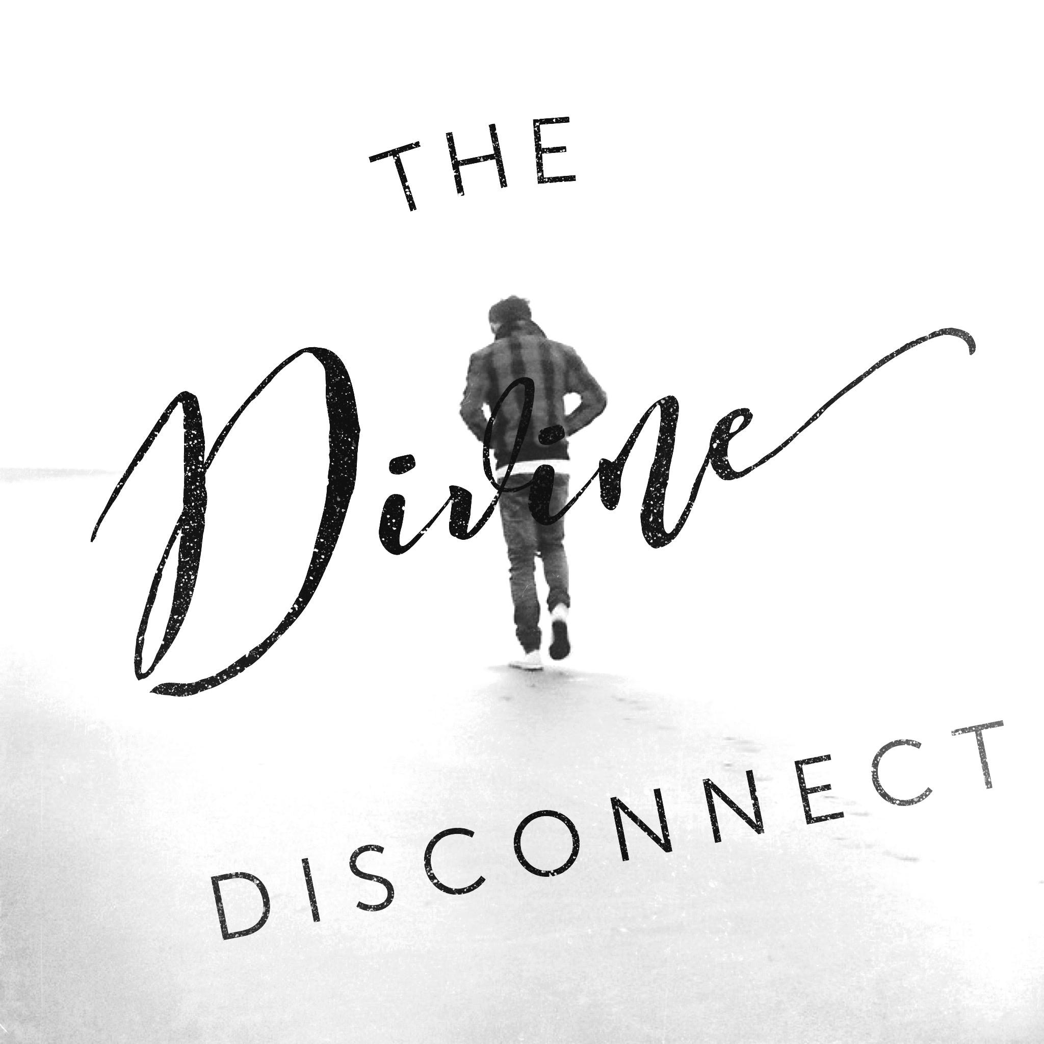 John 10: 11-42 | The Divine Disconnect episode artwork