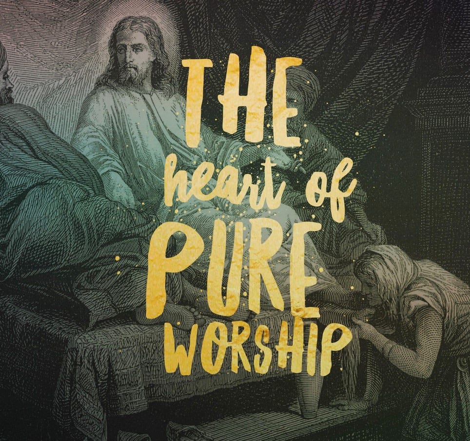 John 12: 1-11 | The Heart of Pure Worship episode artwork