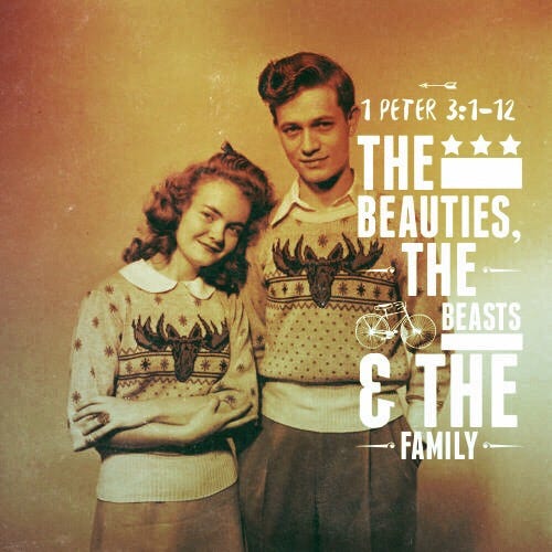 1 Peter 3:1-2 | The Beauties, The Beasts & The Family episode artwork