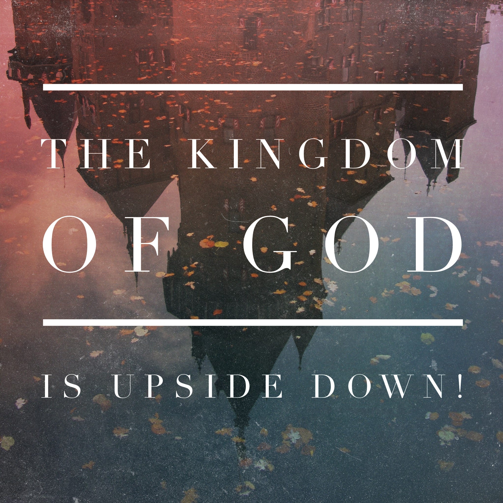 The Kingdom of God is Upside Down! episode artwork
