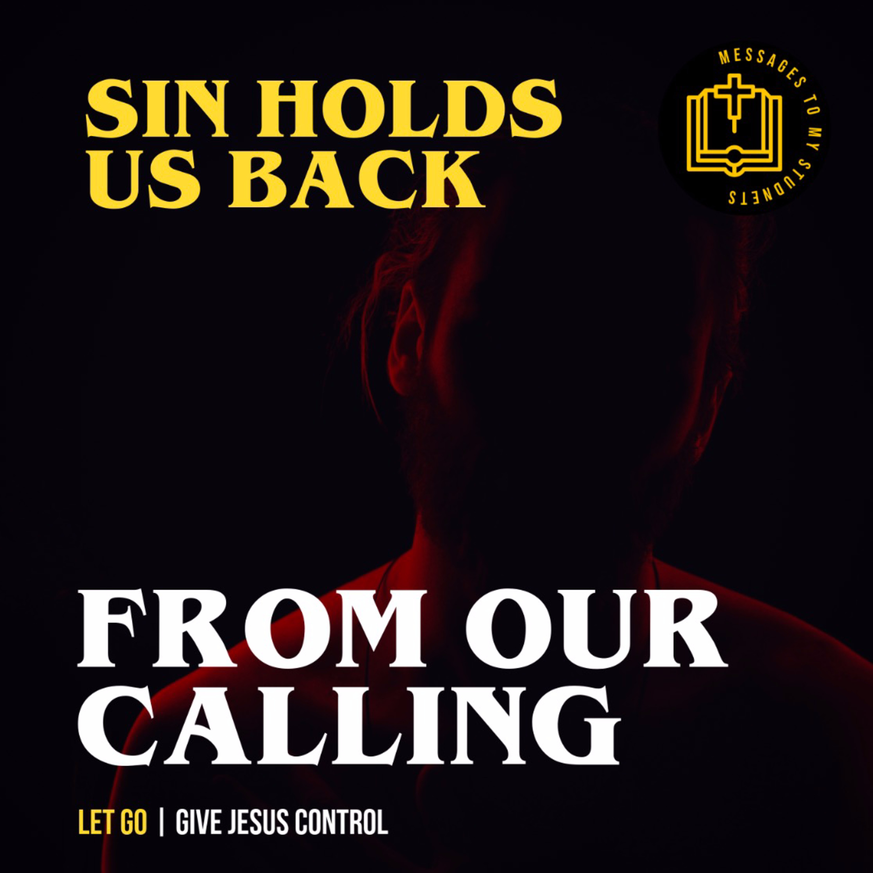 Sin holds us back from our calling. episode artwork