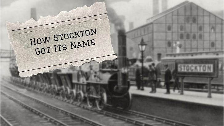 ep. 24 How Stockton Got Its Name