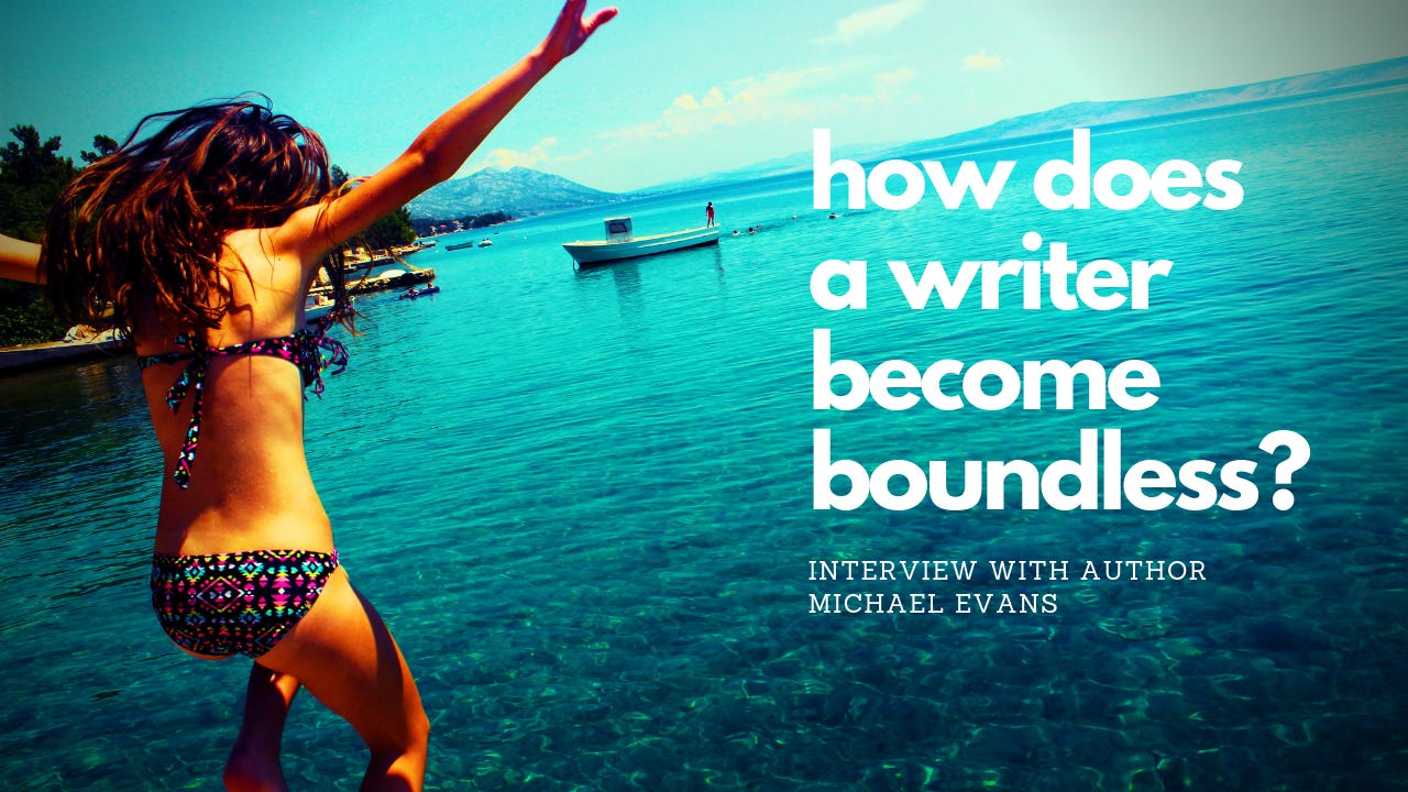 A boundless writing career with Michael Evans