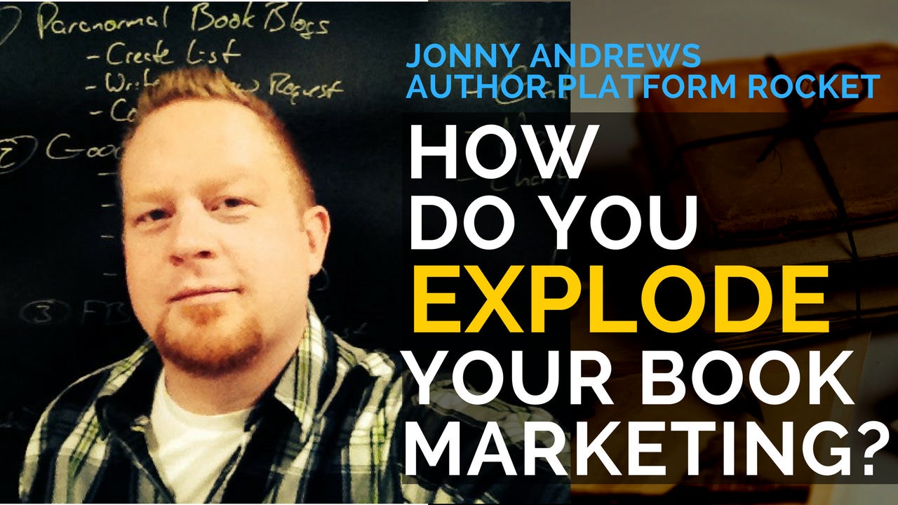WPC-145 - Explosive Author Marketing with Jonny Andrews