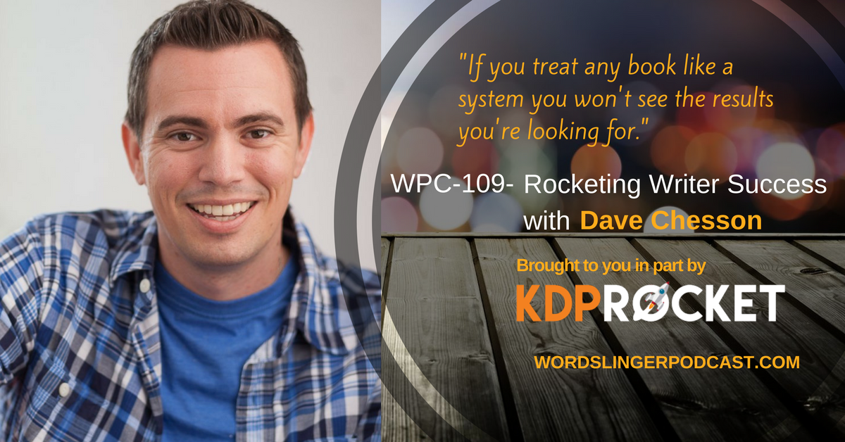 WPC-109 - Rocketing Writer Success with Dave Chesson