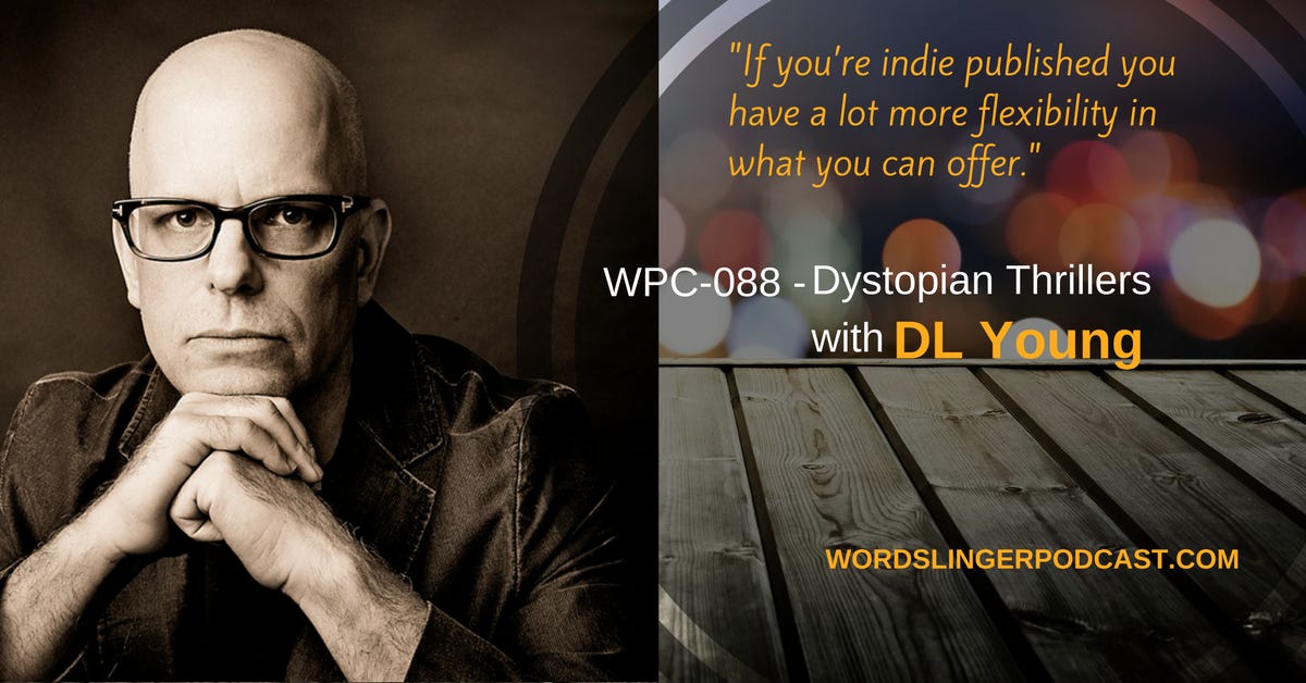 WPC-088 - Dystopian Thrillers with DL Young