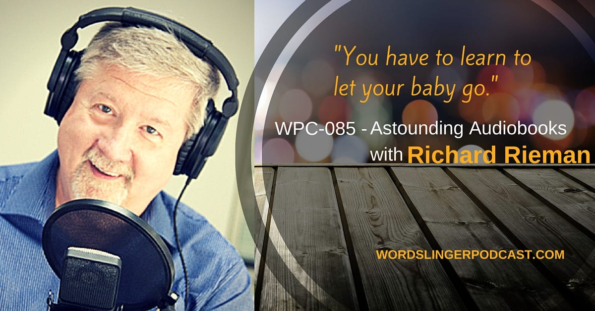 WPC-085 - Astounding Audiobooks with Richard Rieman