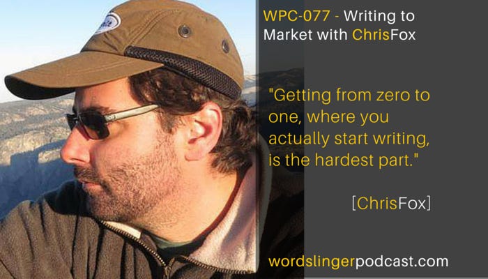 WPC-077 - Writing to Market with Chris Fox
